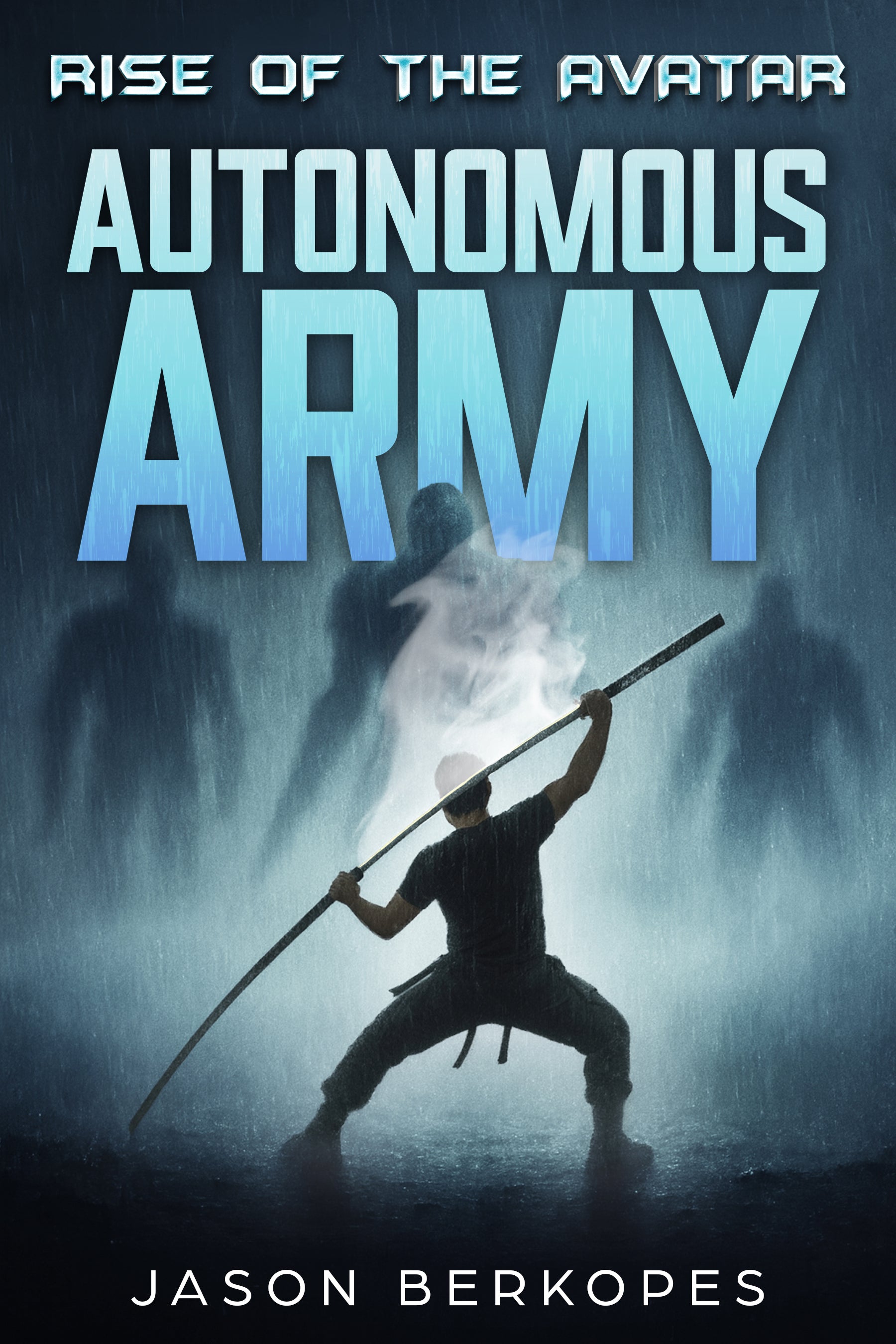 Rise of the Avatar: Autonomous Army book cover